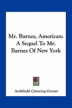 portada mr. barnes, american: a sequel to mr. barnes of new york (en Inglés)