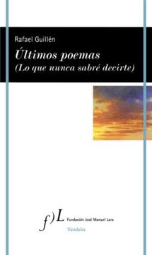 portada Ultimos Poemas (lo que Nunca Sabre Decirte) (in Spanish)