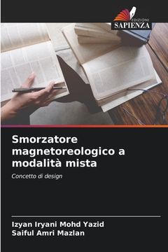 portada Smorzatore magnetoreologico a modalità mista (in Italian)