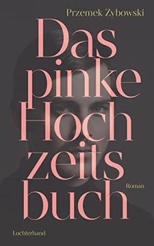 portada Das Pinke Hochzeitsbuch: Roman (en Alemán)