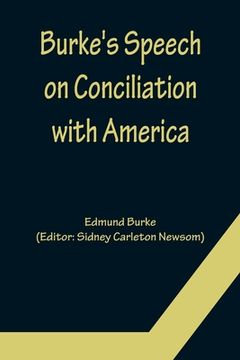 portada Burke's Speech on Conciliation with America (in English)