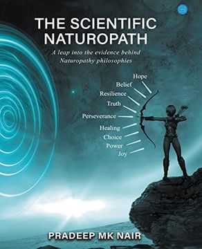 portada The Scientific Naturopath a Leap Into the Evidence Behind Naturopathy Philosophies