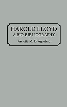 portada Harold Lloyd: A Bio-Bibliography (en Inglés)