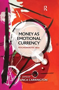 portada Money as Emotional Currency (The Psychoanalytic Ideas Series) 