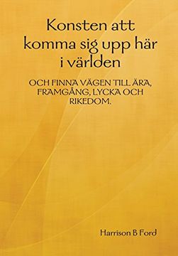 portada Konsten att Komma sig upp har i Varlden (in Swedish)