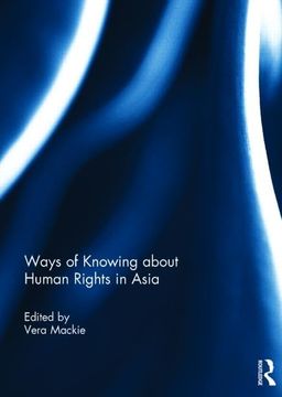 portada Ways of Knowing about Human Rights in Asia (en Inglés)