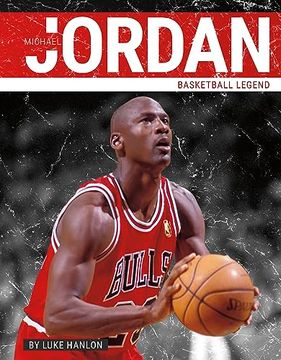 portada Michael Jordan: Basketball Legend (en Inglés)