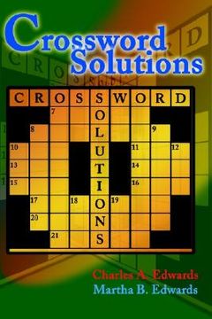 portada crossword solutions: a new and unique source of names, characters, titles, events and phrases found in crossword puzzles, entertainment and (in English)