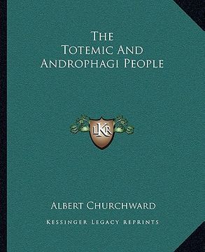 portada the totemic and androphagi people (en Inglés)