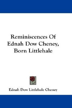 portada reminiscences of ednah dow cheney, born littlehale