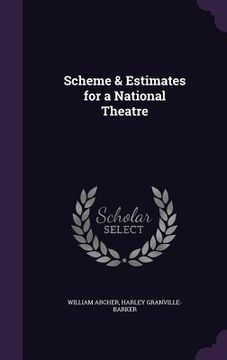 portada Scheme & Estimates for a National Theatre (en Inglés)