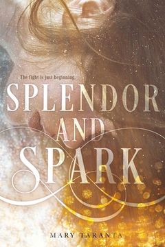 portada Splendor and Spark (en Inglés)
