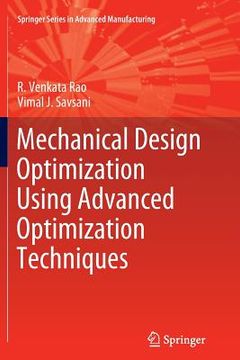 portada Mechanical Design Optimization Using Advanced Optimization Techniques (en Inglés)