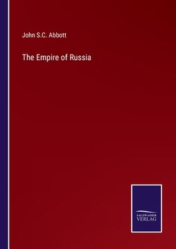 portada The Empire of Russia (en Inglés)