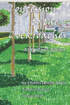 portada Confession to the Cockroaches and Other Poems (en Inglés)