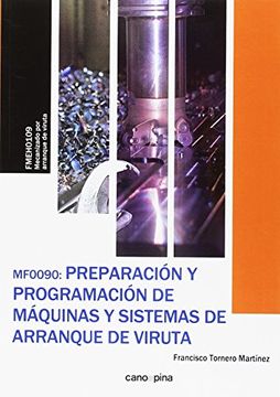 portada Mf0090 Preparación y Programación de Máquinas y Sistemas de Arranque de Viruta (in Spanish)