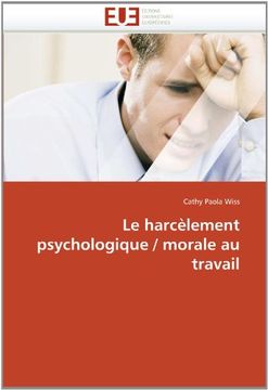 portada Le Harcelement Psychologique / Morale Au Travail