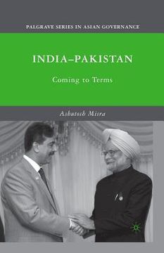 portada India-Pakistan: Coming to Terms (en Inglés)