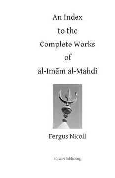 portada An Index to the Complete Works of Imam al-Mahdi (en Inglés)
