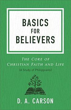 portada Basics for Believers: The Core of Christian Faith and Life 
