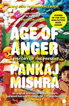 portada Age of Anger: A History of the Present (en Inglés)