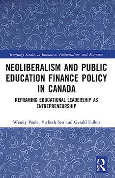portada Neoliberalism and Public Education Finance Policy in Canada (Routledge Studies in Education, Neoliberalism, and Marxism) (en Inglés)