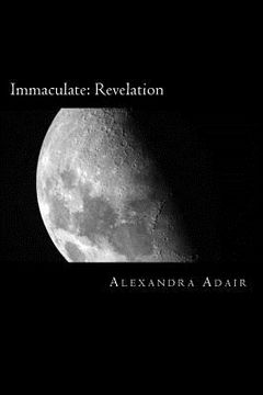 portada Immaculate Vol II.: The Revelation (en Inglés)