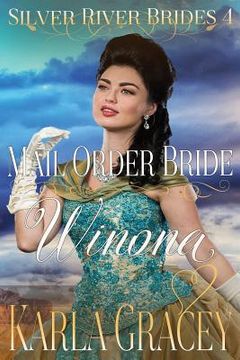 portada Mail Order Bride Winona: Sweet Clean Historical Western Mail Order Bride Inspirational Romance (en Inglés)