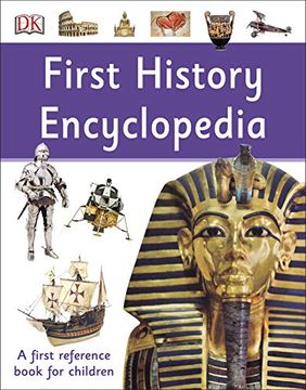 portada First History Encyclopedia: A First Reference Book for Children (libro en Inglés)