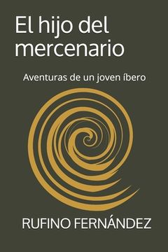portada El hijo del mercenario: Aventuras de un joven íbero