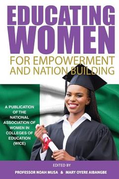 portada Educating Women For Empowerment And Nation Building (en Inglés)