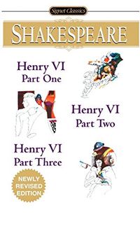 portada Henry vi, Parts i, ii and iii (The Signet Classics Shakespeare) (en Inglés)