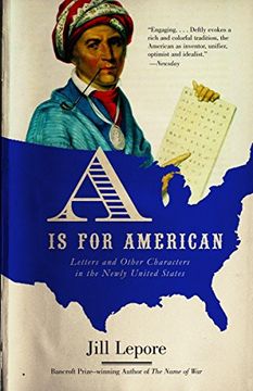 portada A is for American: Letters and Other Characters in the Newly United States (en Inglés)