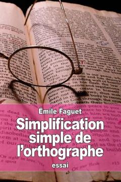 portada Simplification simple de l'Orthographe (en Francés)