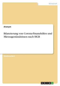 portada Bilanzierung von Corona-Finanzhilfen und Mietzugeständnissen nach HGB (en Alemán)