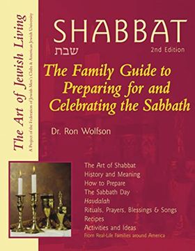 portada Shabbat: The Family Guide to Preparing for and Celebrating the Sabbath: 0 (The art of Jewish Living) (en Inglés)