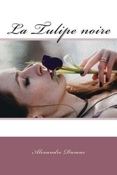 portada La Tulipe noire (in French)