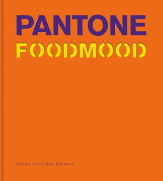 portada Pantone Foodmood [Hardcover ] (en Inglés)