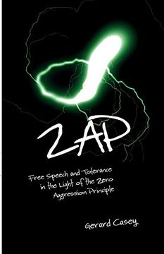 portada Zap: Free Speech and Tolerance in the Light of the Zero Aggression Principle (Societas) (en Inglés)