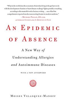 portada an epidemic of absence: a new way of understanding allergies and autoimmune diseases (en Inglés)