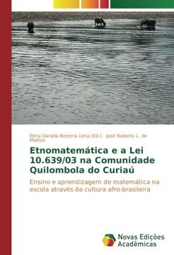 portada Etnomatemática e a Lei 10.639/03 na Comunidade Quilombola do Curiaú: Ensino e aprendizagem de matemática na escola através da cultura afro-brasileira