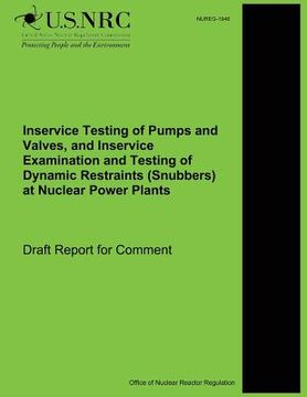 portada Inservice Testing of Pumps and Valves, and Inservice Examination and Testing of Dynamic Restraints (Snubbers) at Nuclear Power Plants (in English)