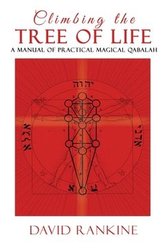 portada Climbing the Tree of Life: A Manual of Practical Magical Qabalah 