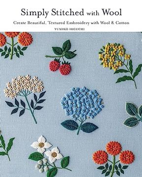 portada Simply Stitched With Wool: Create Beautiful, Textured Embroidery With Wool & Cotton 