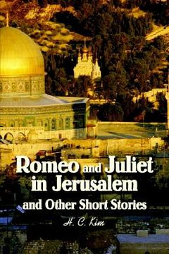 portada romeo and juliet in jerusalem and other short stories (in English)