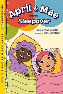 portada April & mae and the Sleepover: The Friday Book (Every day With April & Mae) (en Inglés)