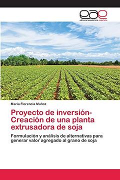 portada Proyecto de Inversión-Creación de una Planta Extrusadora de Soja