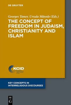 portada The Concept of Freedom in Judaism, Christianity and Islam (in English)