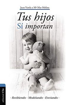 portada Tus Hijos sí Importan (in Spanish)