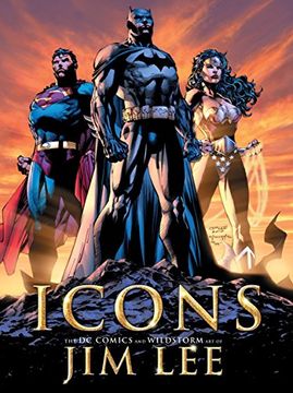 portada Icons: The dc Comics and Wildstorm art of jim lee (in English)